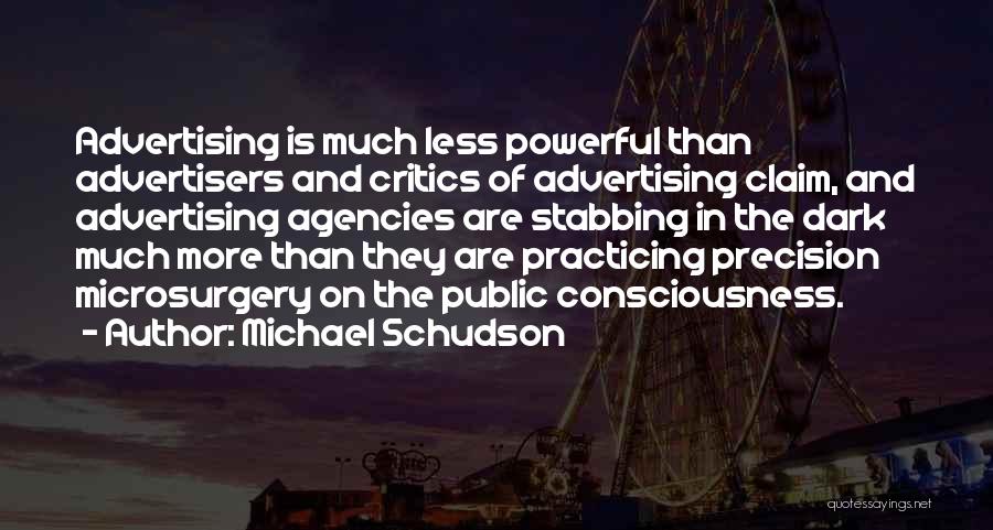 Michael Schudson Quotes 362926