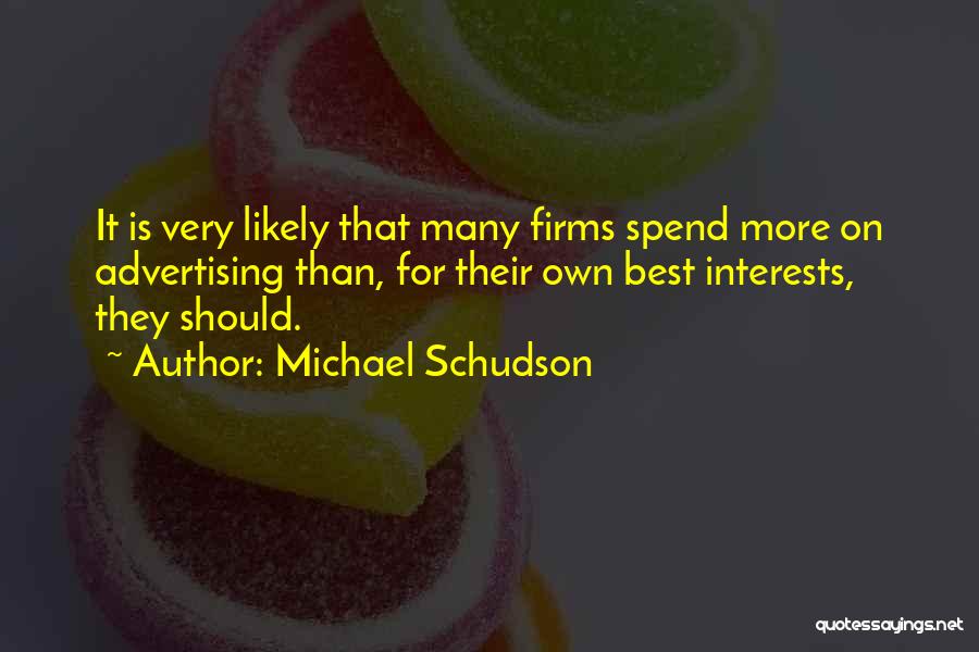 Michael Schudson Quotes 794571