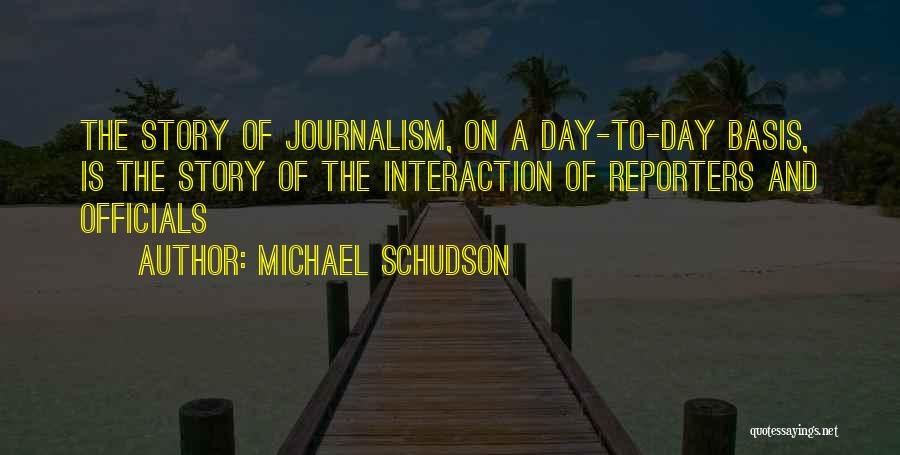 Michael Schudson Quotes 84219