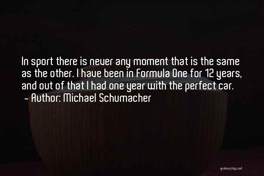 Michael Schumacher Quotes 1247066