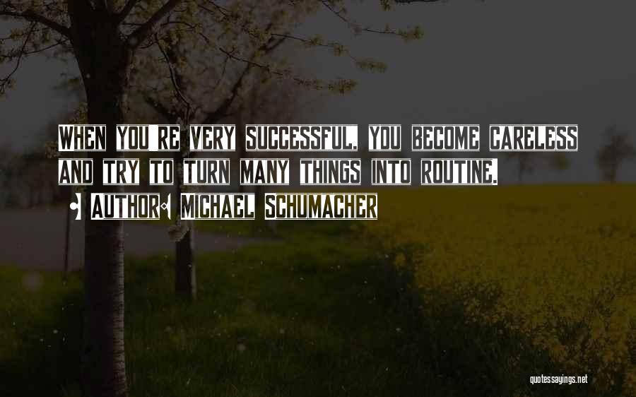 Michael Schumacher Quotes 1537544