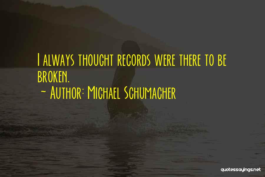 Michael Schumacher Quotes 2075435