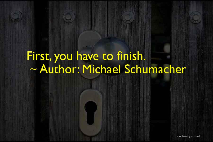 Michael Schumacher Quotes 313431