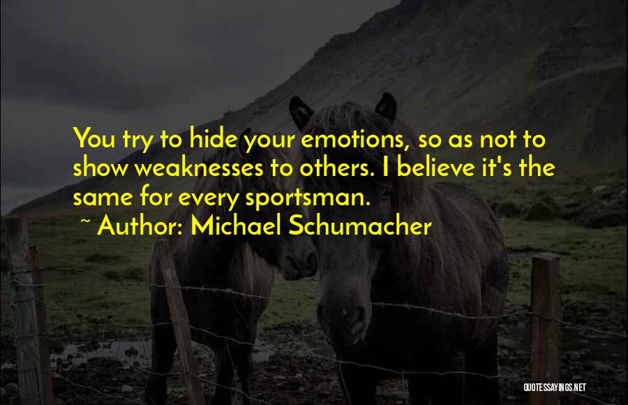 Michael Schumacher Quotes 481579