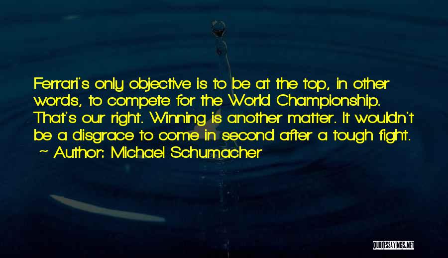 Michael Schumacher Quotes 699117