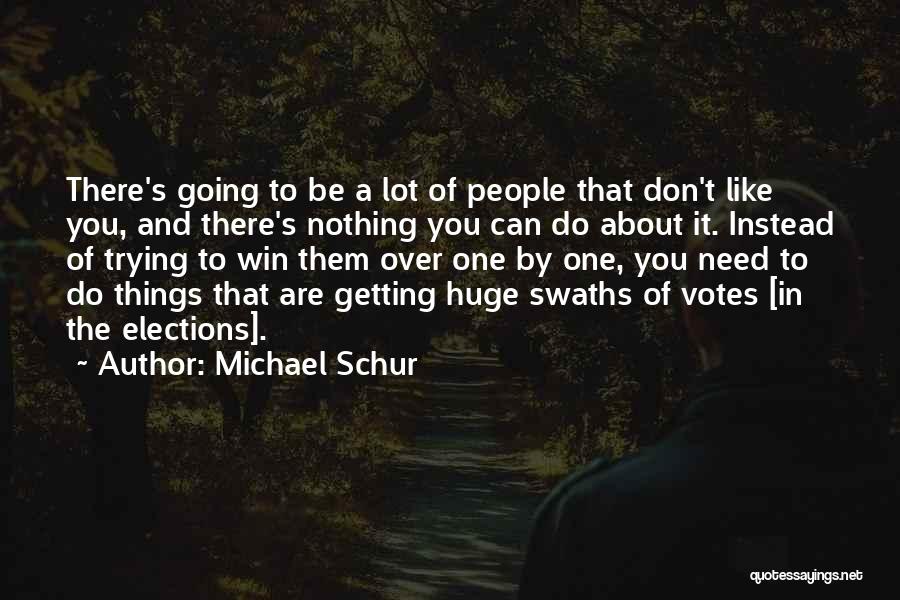 Michael Schur Quotes 1027213