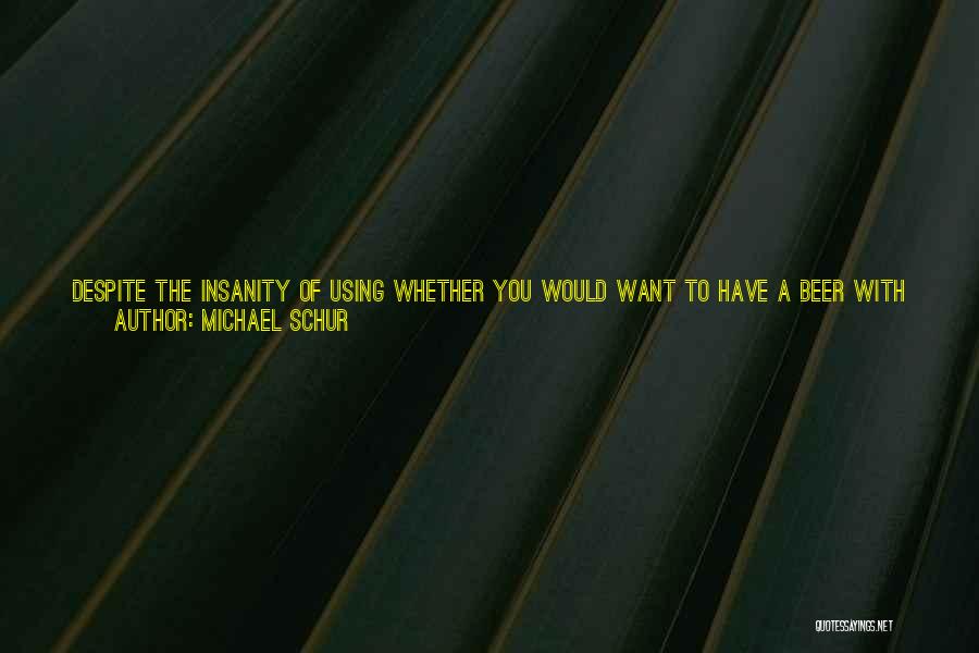 Michael Schur Quotes 1676036