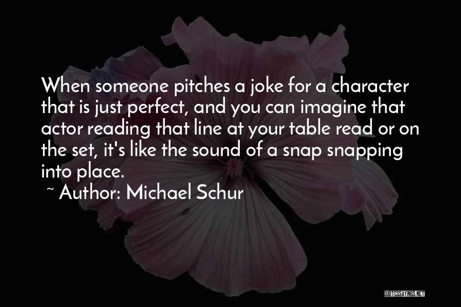 Michael Schur Quotes 601109