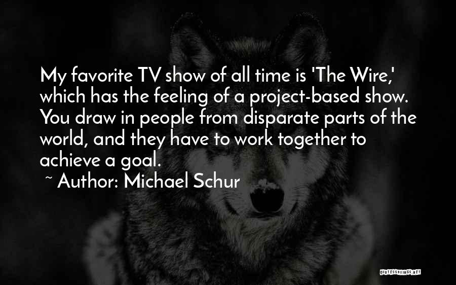 Michael Schur Quotes 750935