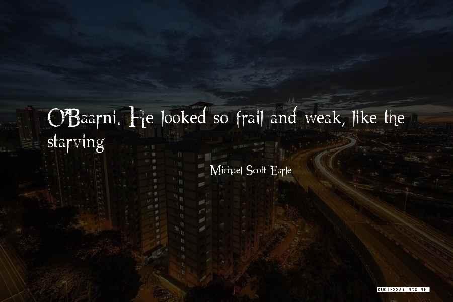 Michael-Scott Earle Quotes 1794512 Michael-Scott Earle Quotes 1794512
