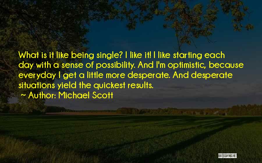 Michael Scott Quotes 412382
