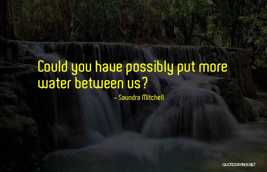 Michael Scott Survivorman Quotes By Saundra Mitchell Michael Scott Survivorman Quotes By Saundra Mitchell