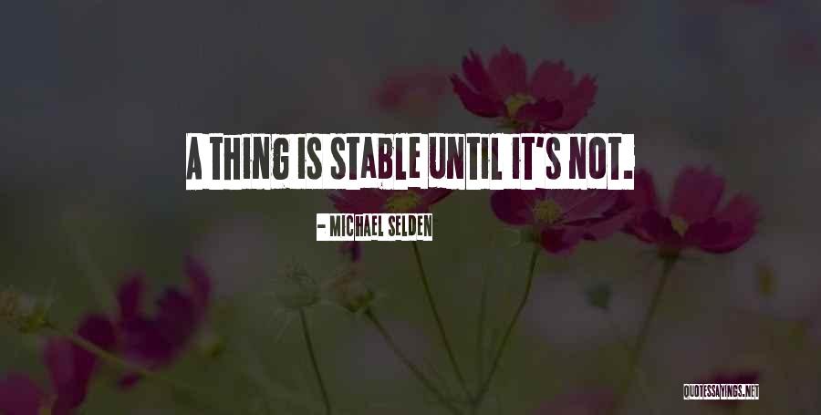 Michael Selden Quotes 1809723 Michael Selden Quotes 1809723