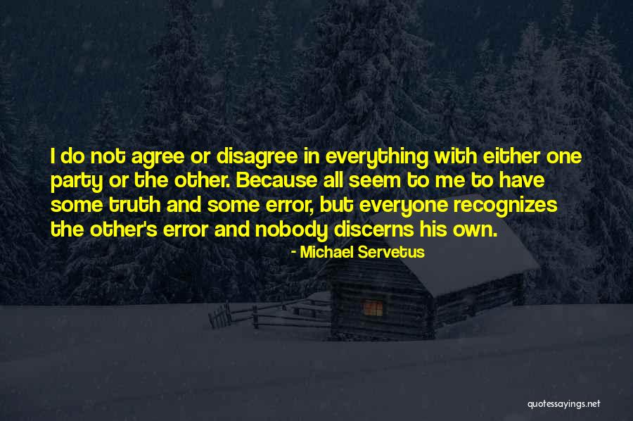 Michael Servetus Quotes 1330290