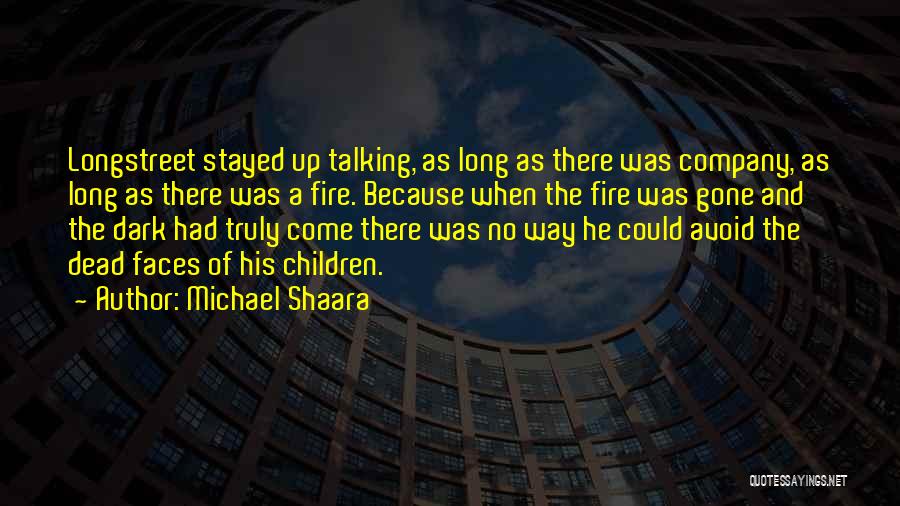 Michael Shaara Quotes 1056023