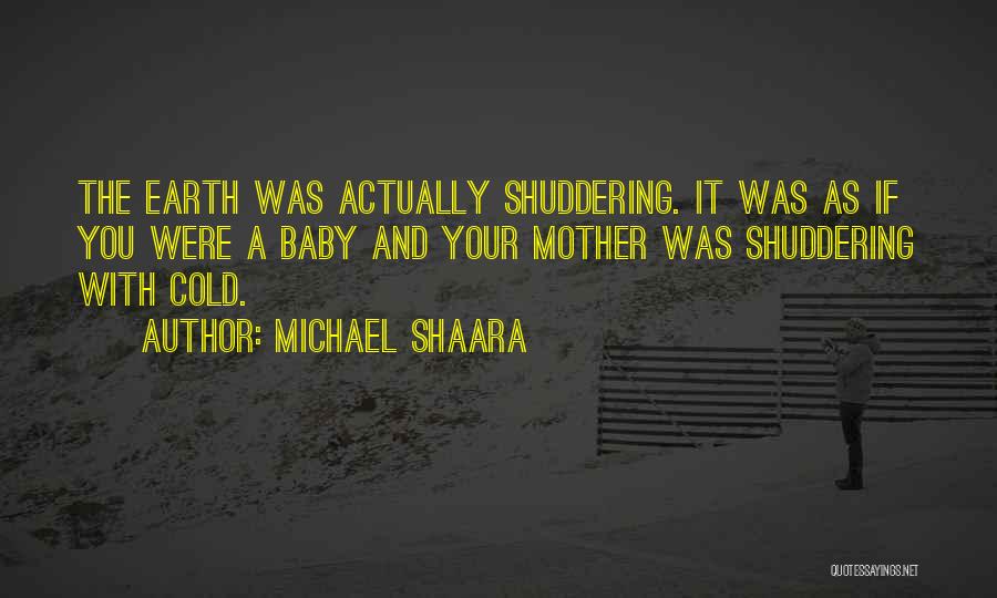 Michael Shaara Quotes 2156893