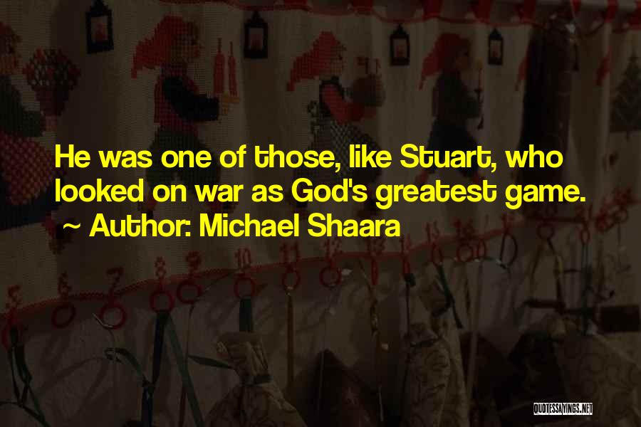 Michael Shaara Quotes 971929