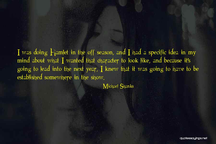 Michael Shanks Quotes 2015848