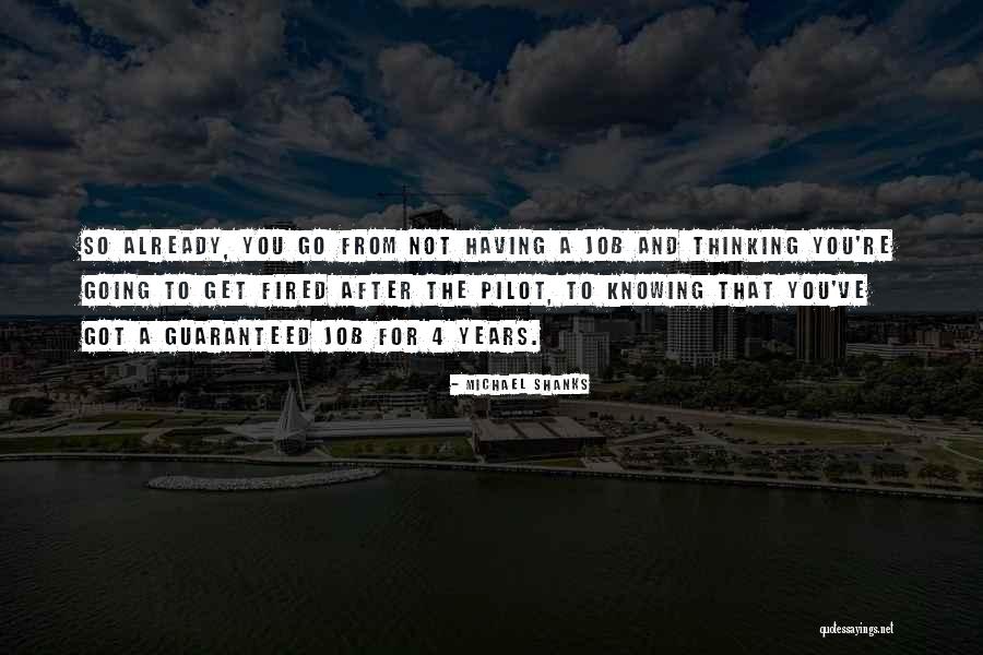 Michael Shanks Quotes 600739 Michael Shanks Quotes 600739
