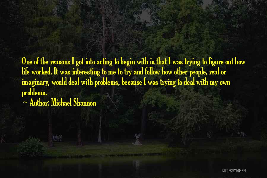 Michael Shannon Quotes 1073623