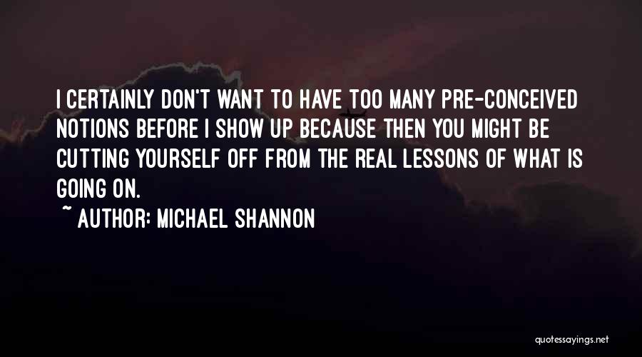 Michael Shannon Quotes 1152942