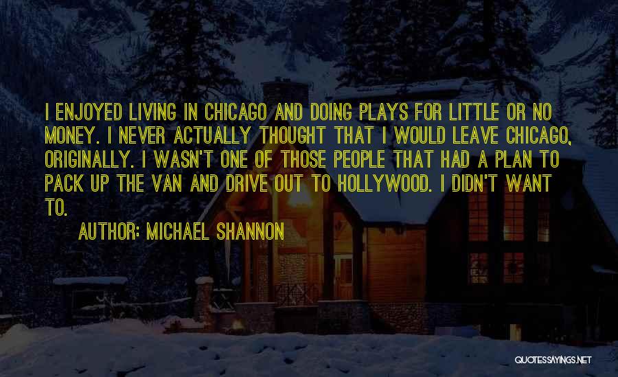 Michael Shannon Quotes 1290221