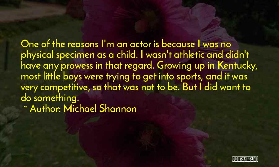 Michael Shannon Quotes 595447