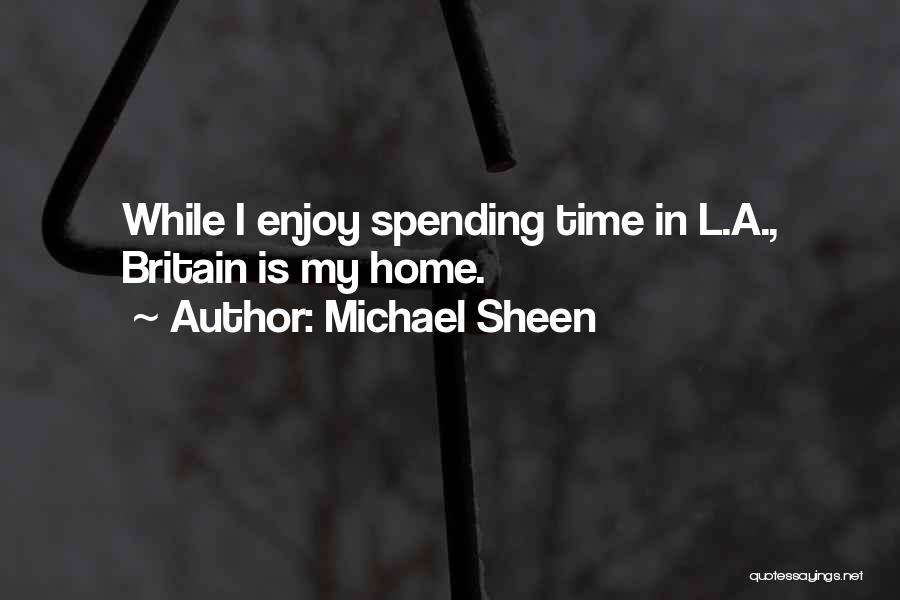 Michael Sheen Quotes 2179078