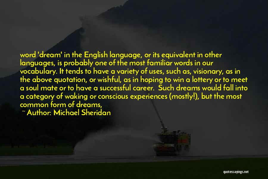 Michael Sheridan Quotes 1671845