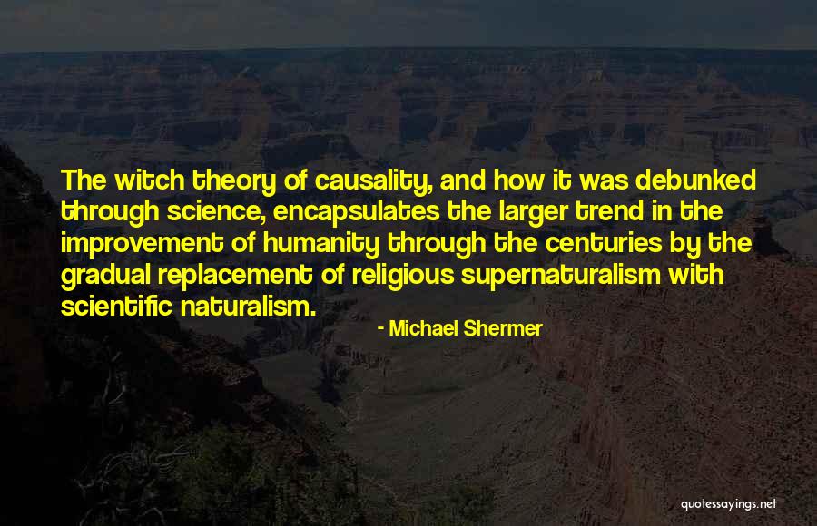 Michael Shermer Quotes 1305877