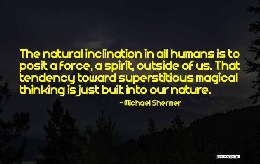 Michael Shermer Quotes 1489831