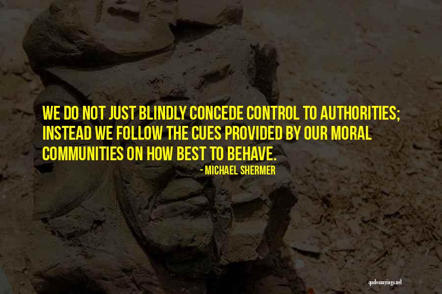 Michael Shermer Quotes 1772965