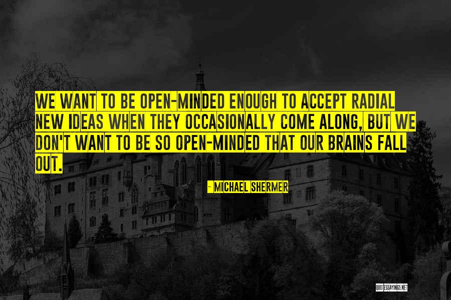Michael Shermer Quotes 382949 Michael Shermer Quotes 382949