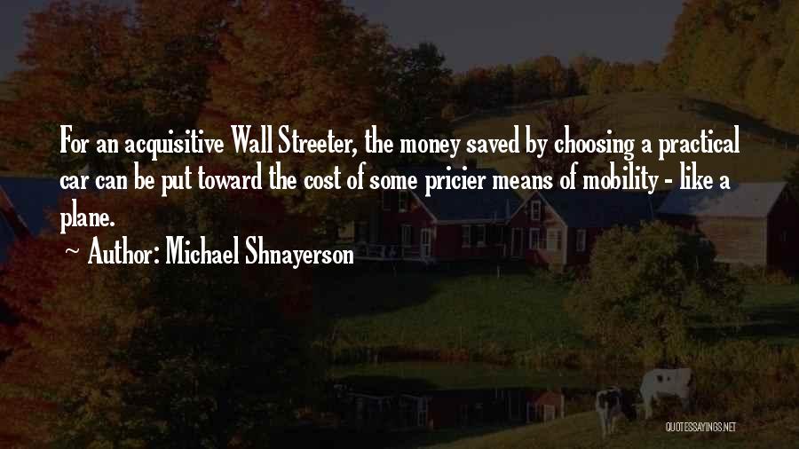 Michael Shnayerson Quotes 800186