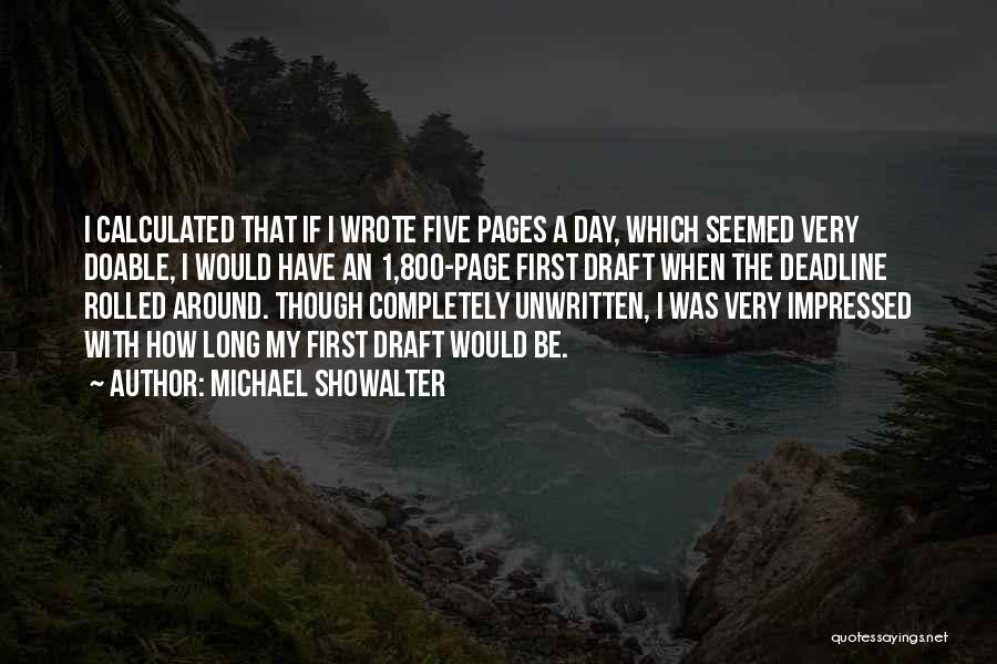 Michael Showalter Quotes 1034534