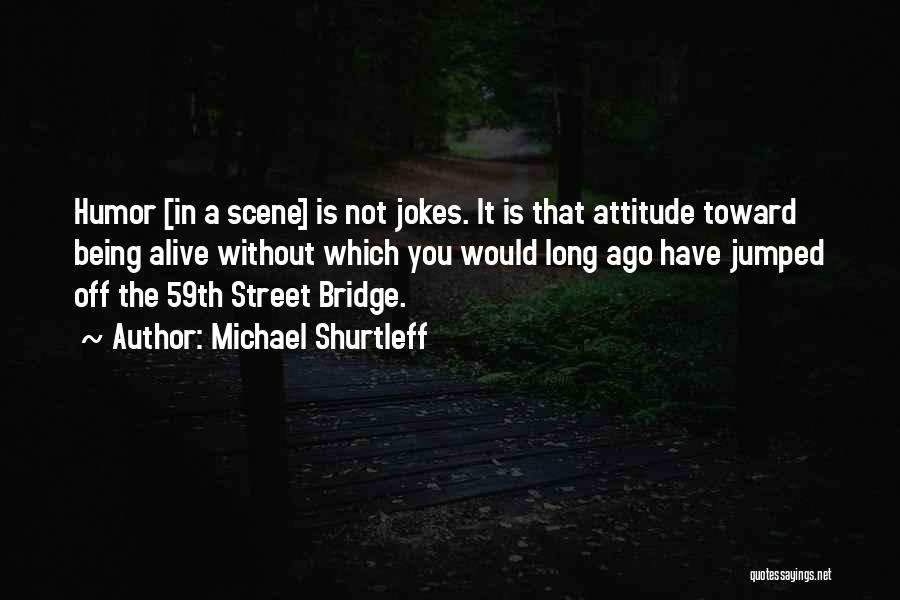 Michael Shurtleff Quotes 1258716