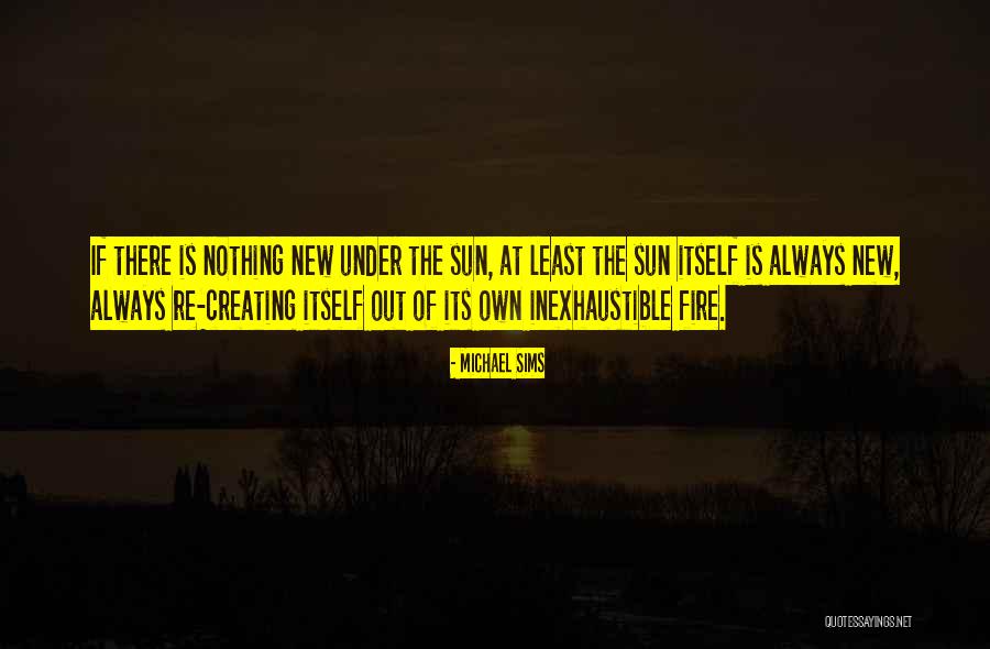 Michael Sims Quotes 875392 Michael Sims Quotes 875392