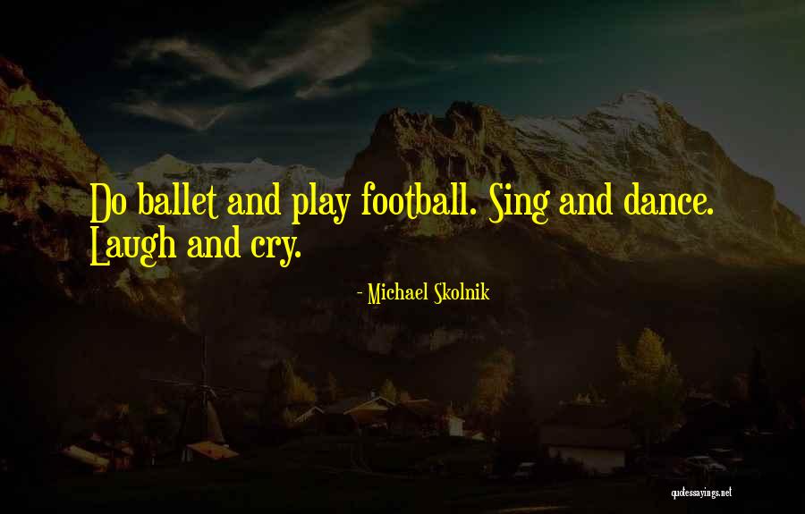 Michael Skolnik Quotes 1360799