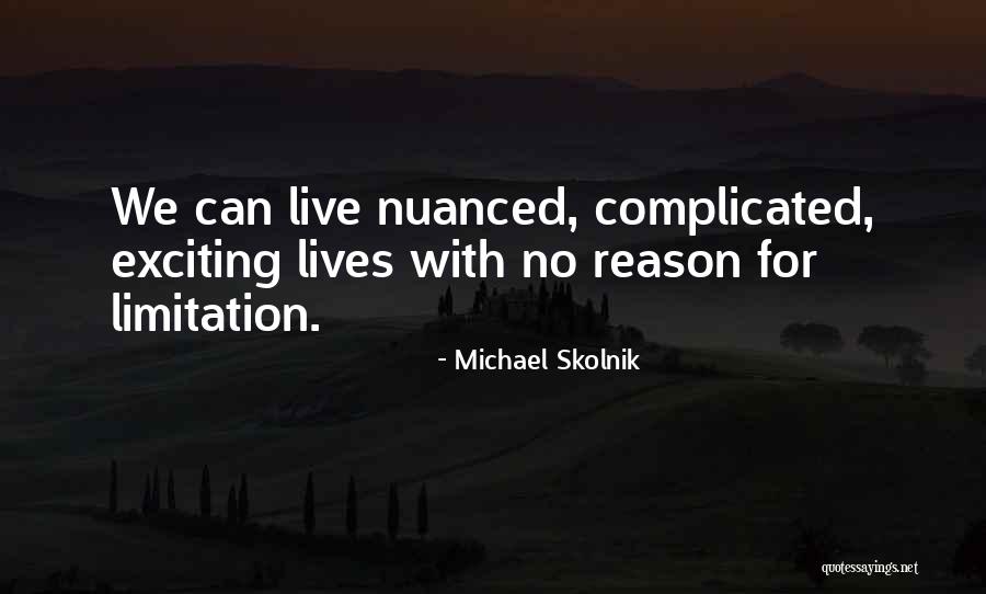 Michael Skolnik Quotes 1622926