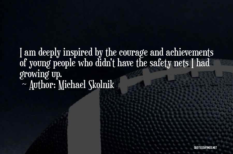 Michael Skolnik Quotes 1634490