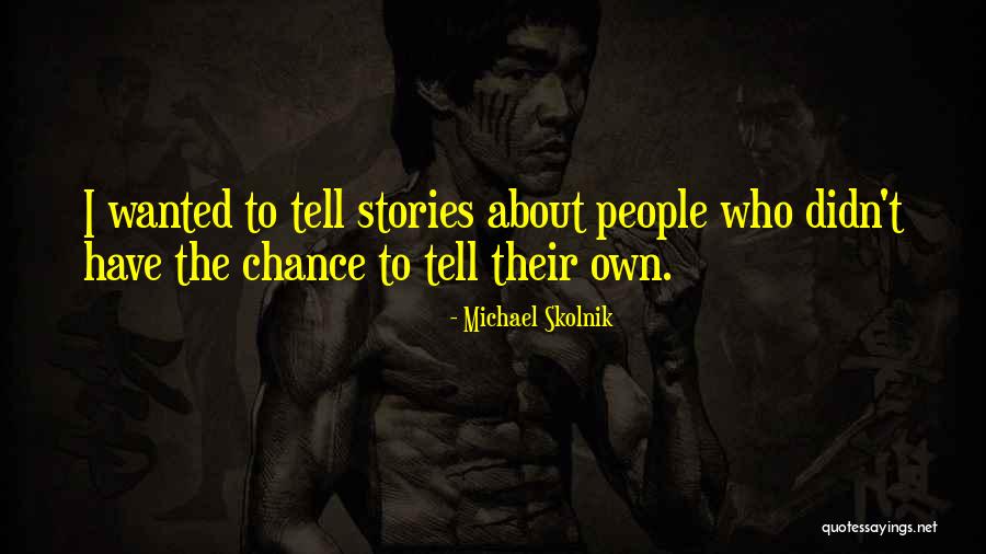Michael Skolnik Quotes 1666389 Michael Skolnik Quotes 1666389