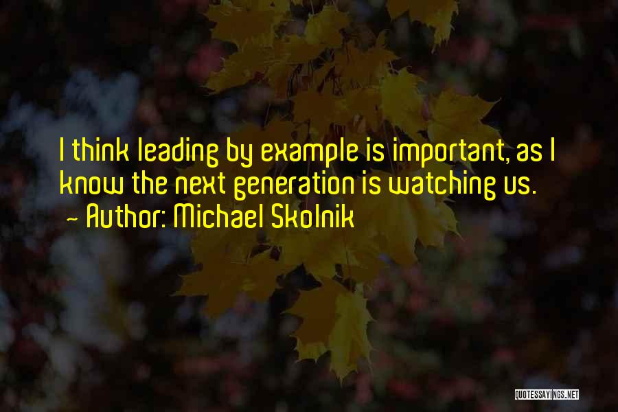 Michael Skolnik Quotes 627851