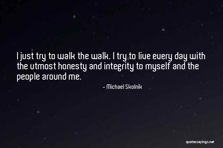 Michael Skolnik Quotes 721654