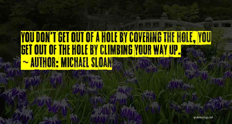 Michael Sloan Quotes 2242565