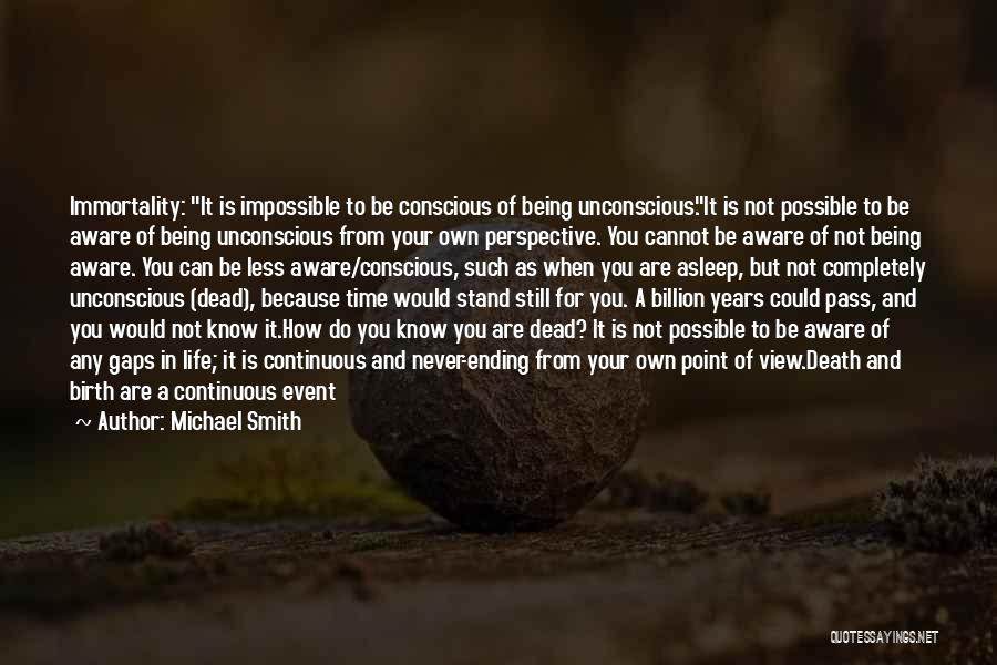 Michael Smith Quotes 185642