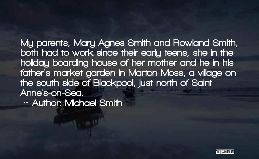 Michael Smith Quotes 2227976