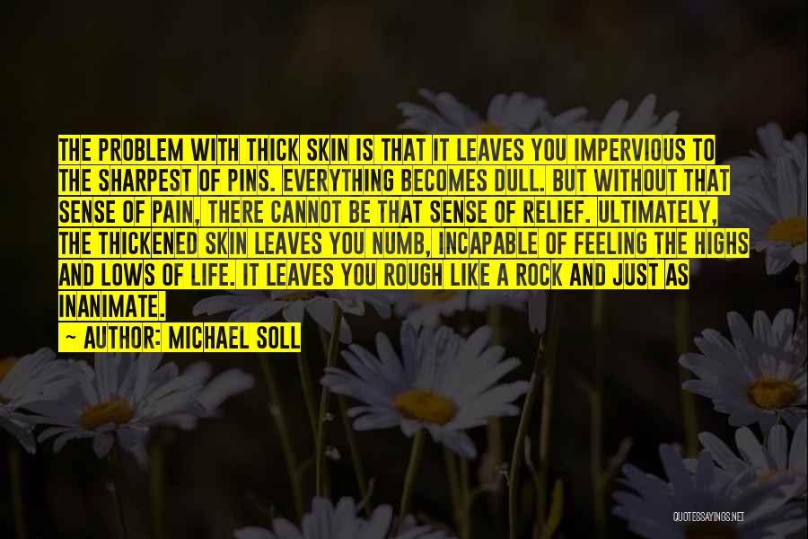 Michael Soll Quotes 980476