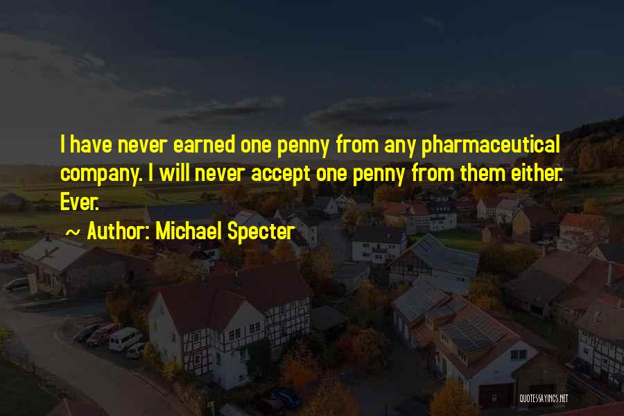 Michael Specter Quotes 1093606