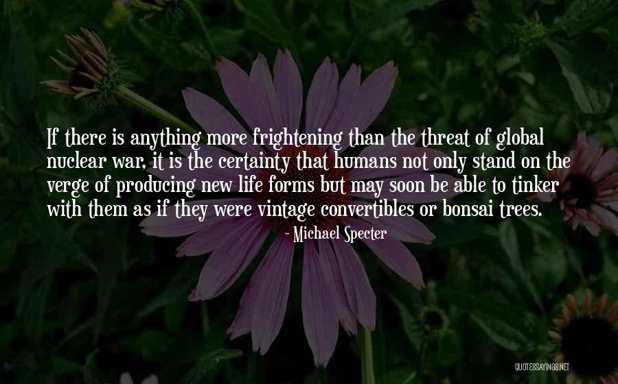 Michael Specter Quotes 1143663 Michael Specter Quotes 1143663