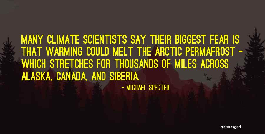 Michael Specter Quotes 1432006 Michael Specter Quotes 1432006